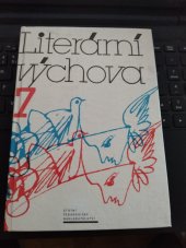 kniha Literární výchova pro 7. ročník základní školy, SPN 1983