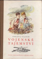 kniha Vojenské tajemství pro 6. postup. roč. všeobecně vzdělávacích škol, SNDK 1956