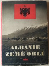 kniha Albánie - země orlů [soubor umělec. a dokumentárních fot.], Mír 1950