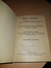 kniha Nový zákon Pána našeho Ježíše Krista. Část první, - Evangelia, Dědictví Svatojanské 1926