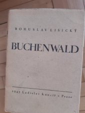 kniha Konzentrationslager Buchenwald akce 1. září 1939, Ladislav Kuncíř 1945