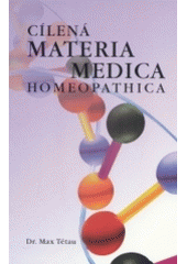 kniha Cílená Materia medica homeopathica, Homeo Sapiens 2003