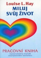 kniha Miluj svůj život pracovní kniha, Votobia 1994