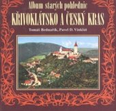 kniha Album starých pohlednic - Křivoklátsko a Český kras, Knihy 555 2004