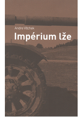 kniha Impérium lže, Broken Books 2016