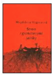 kniha Strom s granátovými jablky pohádková travestie, Havran 2004