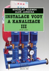 kniha Instalace vody a kanalizace III pro obor vzdělávání Instalatér, Informatorium 2012