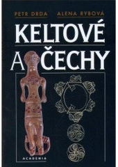 kniha Keltové a Čechy, Academia 1998
