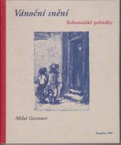 kniha Vánoční snění krkonošské pohádky, Dauphin 1999