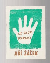 kniha Ať žije Pepan! večerníčky z doby kamenné, Nejmenší Nezávislé Nakladatelství 1992