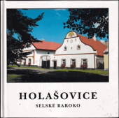 kniha Holašovice selské baroko, Obecní úřad 1999