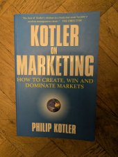 kniha Kotler on marketing, Simon and Schuster 1999