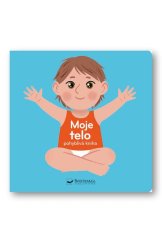 kniha Moje telo Rozpohybovaná kniha, Svojtka 2019