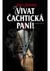 kniha Vivat Čachtická paní!, Euromedia 2013