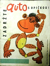 kniha Zadržte auto s opičkou, Mladá fronta 1963