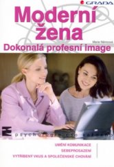 kniha Moderní žena dokonalá profesní image, Grada 2006