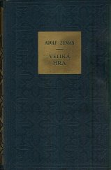kniha Veliká hra druhá kniha legionářské trilogie Bouře : [román italských legií], Sfinx, Bohumil Janda 1936