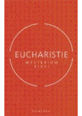 kniha Eucharistie mysterium fidei, Trinitas 2002