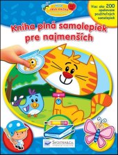 kniha Kniha plná samolepiek pre najmenších, Svojtka 2012