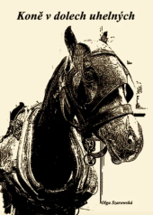 kniha Koně v dolech uhelných, Nová Forma, s. r. o. 2025
