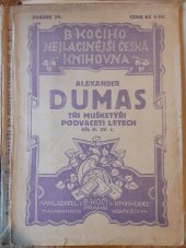 kniha Tři mušketýři po dvaceti letech. Díl. 2. Sv 1, B. Kočí 1926