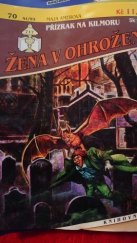 kniha Žena v ohrožení 70. - Přízrak na Kilmoru, Ivo Železný 1993