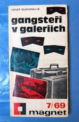 kniha Gangsteři v galeriích, Magnet 1969