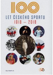 kniha 100 let českého sportu 1918 - 2018, Olympia 2019