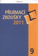 kniha Přijímací zkoušky 2011 - 9, SCIO 2010