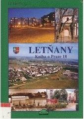 kniha Letňany kniha o Praze 18, Milpo media ve spolupráci s vydavatelstvím a nakl. MILPO 2003