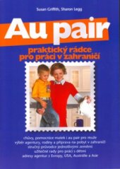 kniha Au pair praktický rádce pro práci v zahraničí, CP Books 2005