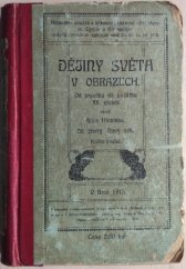 kniha Dějiny světa v obrazech Díl čtvrtý, - Nový věk. - Od pravěku do počátku XX. století., Dědictví sv. Cyrilla a Methoděje 1913