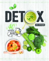 kniha Detox 40 receptů na celý rok, Metafora 2016