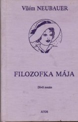 kniha Filozofka Mája Dívčí román, Atos 1992