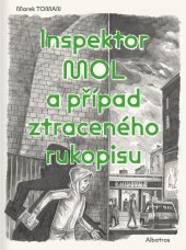 kniha Inspektor Mol a případ ztraceného rukopisu, Albatros 2025