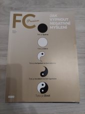 kniha FC PREMIUM  Jak vypnout negativní myšlení , First Class Publishing  2022