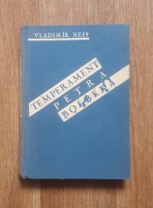 kniha Temperament Petra Bolbeka třináctkrát zauzlená historie, Alois Neubert 1934