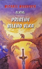 kniha Elrik příběhy Bílého vlka, Návrat 1998