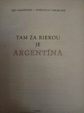 kniha Tam za riekou je Argentína, Slovenské vydavateľstvo politickej literatúry 1958