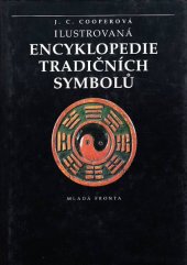 kniha Ilustrovaná encyklopedie tradičních symbolů, Mladá fronta 1999
