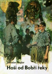 kniha Hoši od Bobří řeky kniha pro chlapce, kteří se chtějí přesvědčiti o svých vlastnostech, Jan Kobes 1937