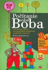 kniha Počítanie soba Boba 2. cvičenia pre rozvoj matematických schopností a logického myslenia pre deti od 4 do 6 rokov, CPress 2007