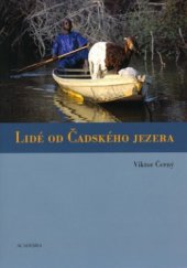 kniha Lidé od Čadského jezera, Academia 2006