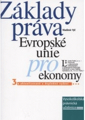 kniha Základy práva Evropské unie pro ekonomy, Linde 2001