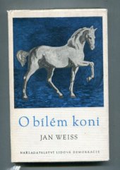 kniha O bílém koni 3 novely, Lidová demokracie 1959