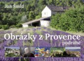 kniha Obrázky z Provence podruhé nové příběhy z kraje levandule, Gutenberg 2008