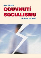 kniha Couvnutí socialismu, Svoboda Servis 2004