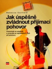 kniha Jak úspěšně zvládnout přijímací pohovor, CPress 2005