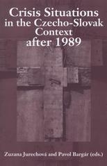 kniha Crisis situations in the Czecho-Slovak context after 1989, Central European Centre for Mission Studies 2011