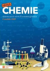 kniha Hravá chemie 8 Učebnice pro 8. ročník ZŠ a víceletá gymnázia, Taktik International, s.r.o. 2022